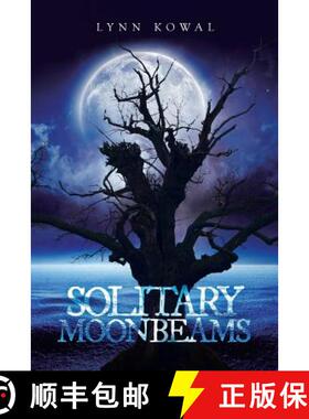【3-4周达】Solitary Moonbeams [9781640823532]