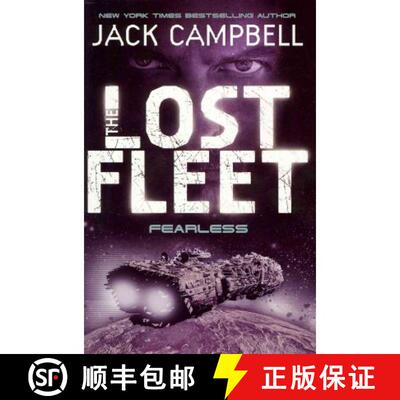 【3-4周达】Lost Fleet - Fearless (Book 2): - Lost Fleet - Fearless (Book 2) Fearless [9780857681317]