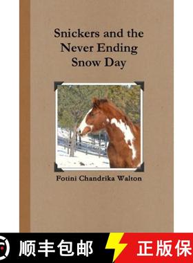 【3-4周达】Snickers and the Never Ending Snow Day [9781312127074]