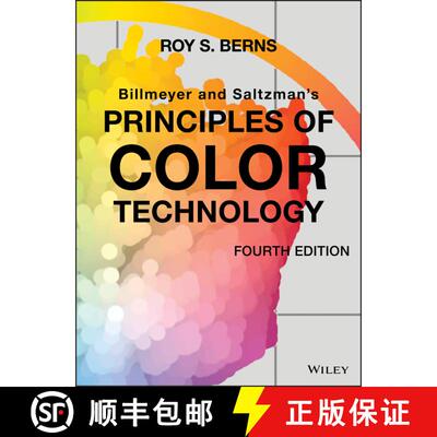 【3-4周达】精装 Billmeyer And Saltzman'S Principles Of Color Technology, 4Th Edition [Wiley化学化工] [9781119367222]