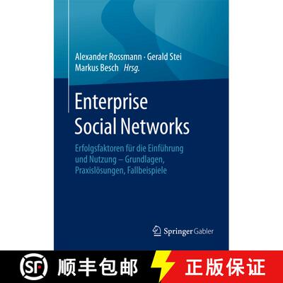 【3-4周达】Enterprise Social Networks : Erfolgsfaktoren für die Einführung und Nutzung - Grundlagen... [9783658126513]