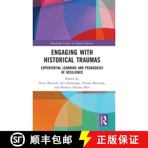 【3-4周达】精装 Engaging with Historical Traumas: Experiential Learning and Pedagogies of Resilience [9780367496159]