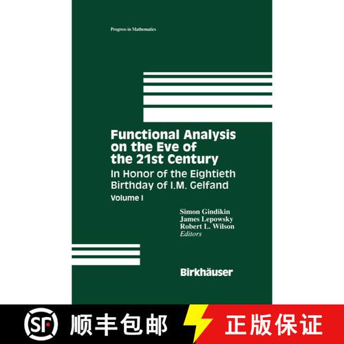 【3-4周达】Functional Analysis on the Eve of the 21st Century: In Honor of the 80th Birthday of I.M. ... [9780817638603]