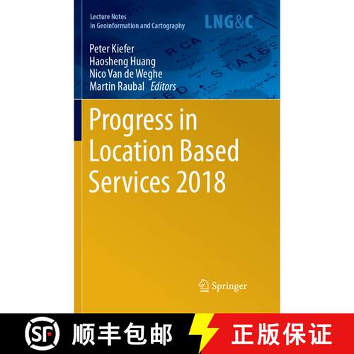 【3-4周达】Progress in Location Based Services 2018 (Softcover reprint of the original 1st ed. 2018) [9783319890760]