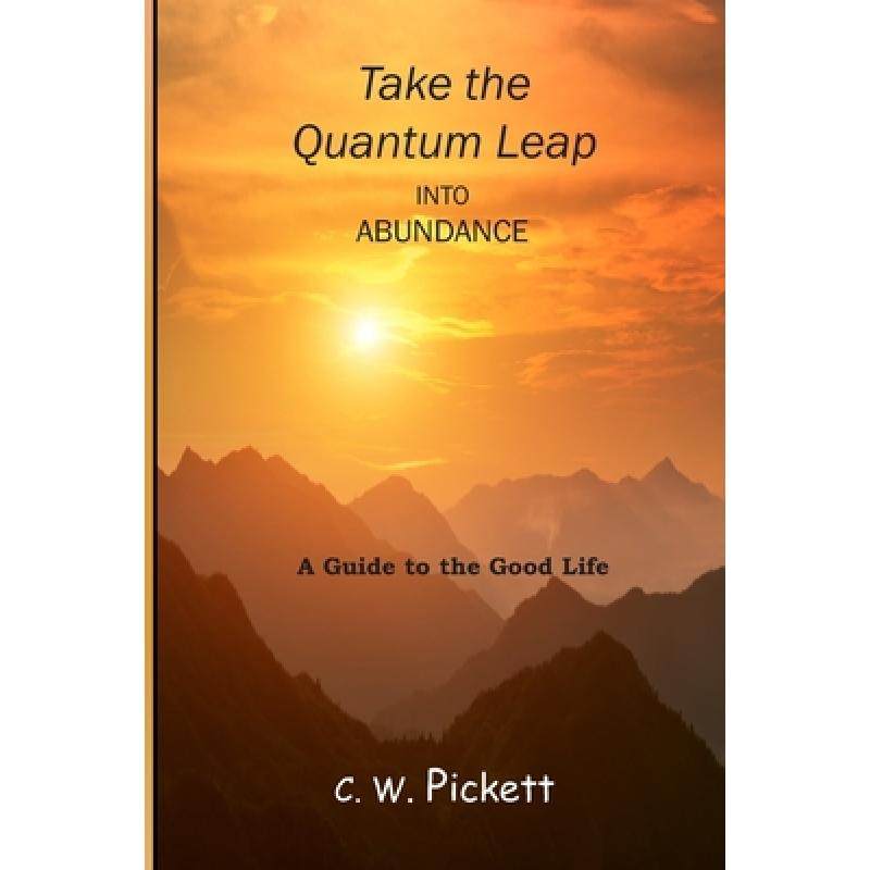 【4周达】take the quantum leap into abundance: a guide to the