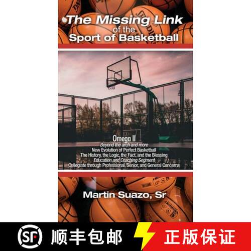【3-4周达】精装 The Missing Link of the Sport of Basketball: Omega II: Beyond the arch and more: New ... [9781645306269]