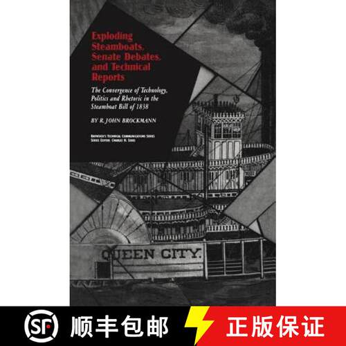 【3-4周达】Exploding Steamboats, Senate Debates, and Technical Reports : The Convergence of Technolog... [9780415404112]
