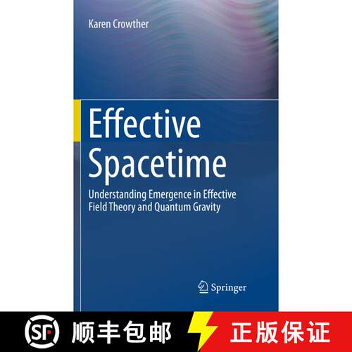 【3-4周达】Effective Spacetime : Understanding Emergence in Effective Field Theory and Quantum Gravit... [9783319819020]