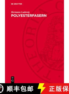 预订 Polyesterfasern: Chemie Und Technologie [9783112718704]