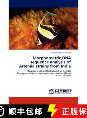 预订 Morphometric, DNA sequence analysis of Artemia strains from India [9783659165382]