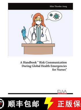 【3-4周达】A Handbook  Risk Communication During Global Health Emergencies for Nurses [9789999316217]