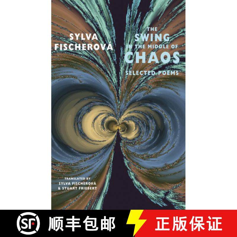 【3-4周达】The Swing in the Middle of Chaos: Selected Poems [9781852248598]