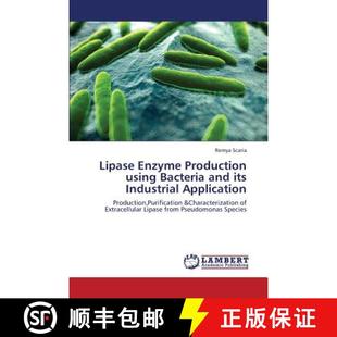 Application Production and Its Bacteria Enzyme Using 9783659370588 预订 Industrial Lipase