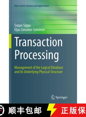 【3-4周达】Transaction Processing : Management of the Logical Database and its Underlying Physical St... [9783319353579]