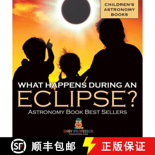 【3-4周达】精装 What Happens During An Eclipse? Astronomy Book Best Sellers | Children's Astronomy Books [9798869413000]