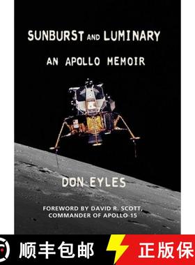 【3-4周达】Sunburst and Luminary: An Apollo Memoir [9780986385933]