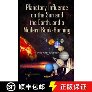 Book Influence Sun the SEE F... 9781634828376 THE and Planetary Burning EDITOR Modern Earth 4周達