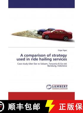 预订 A comparison of strategy used in ride hailing services [9786200478269]