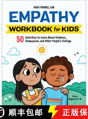 预订 The Empathy Workbook for Kids: 50 Activities to Learn about Kindness, Compassion, and Other Peop... [9781648766800]