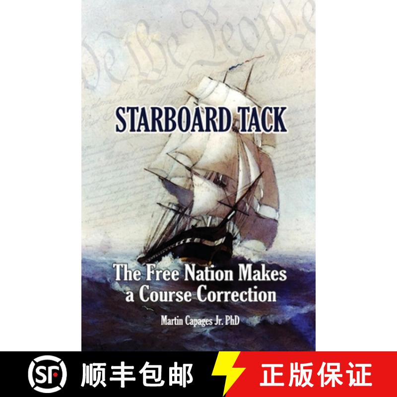 【3-4周达】Starboard Tack: The Free Nation Makes a Course Correction [9781646698776]