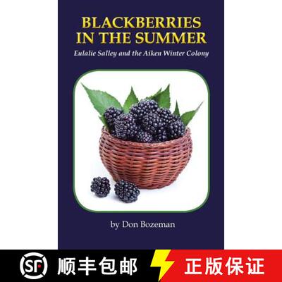 【3-4周达】Blackberries in the Summer [9781941069042]
