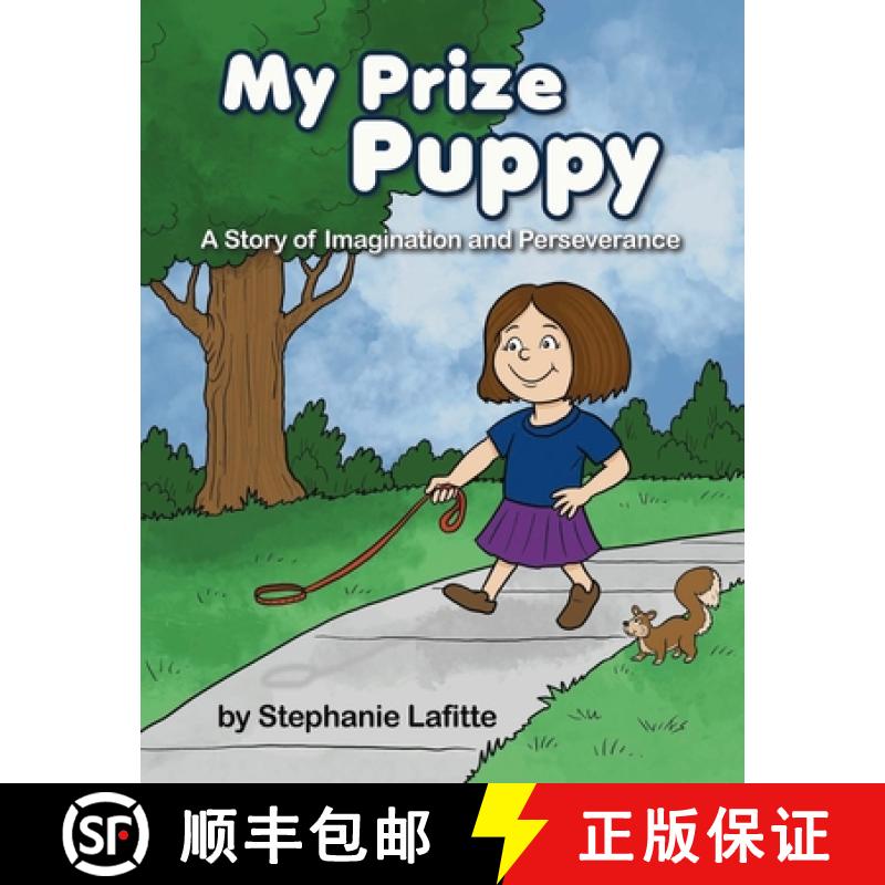 【2-3周达】My Prize Puppy : A Story of Imagination and Perseverance [9798891277397]