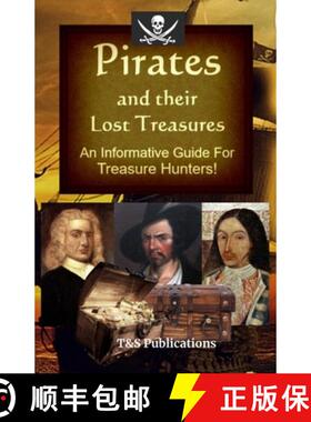 预订 Pirates and their Lost Treasures: An Informative Guide for Treasure Hunters! [9781736005477]