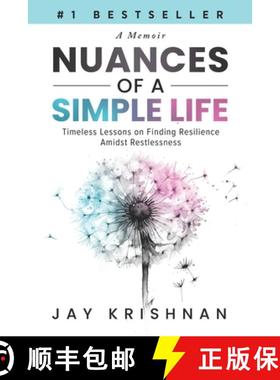 【3-4周达】Nuances of a Simple Life: Timeless Lessons on Finding Resilience Amidst Restlessness [9781963793932]