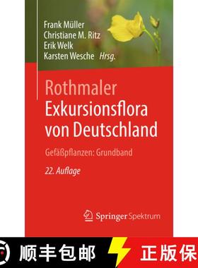【3-4周达】Rothmaler - Exkursionsflora von Deutschland. Gefasspflanzen: Grundband [9783662610107]