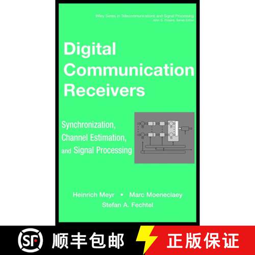 【3-4周达】精装 Digital Communication Receivers: Synchronization, Channel Estimation, And Signal Proc... [9780471502753]