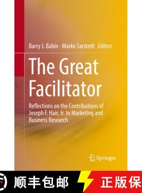 【3-4周达】The Great Facilitator: Reflections on the Contributions of Joseph F. Hair, Jr. to Marketin... [9783030060305]