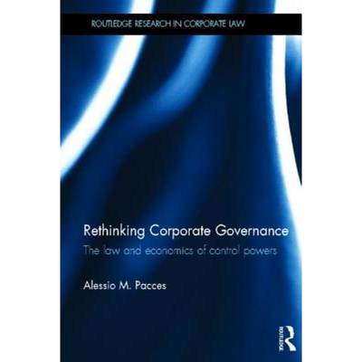 【4周达】Rethinking Corporate Governance : The Law and Economics of Control Powers [9780415565196]