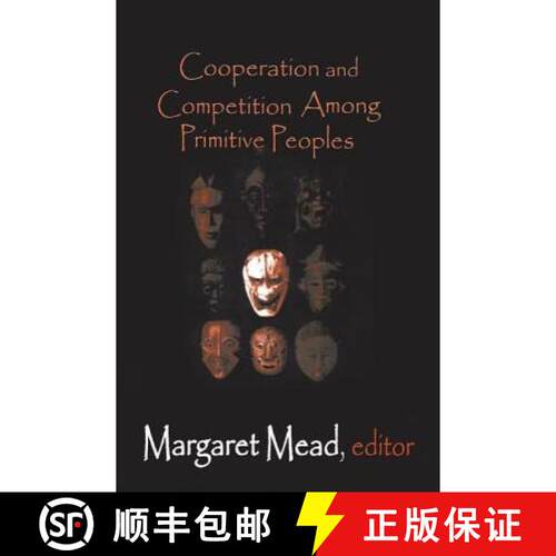 【3-4周达】Cooperation and Competition Among Primitive Peoples [9780765809353]