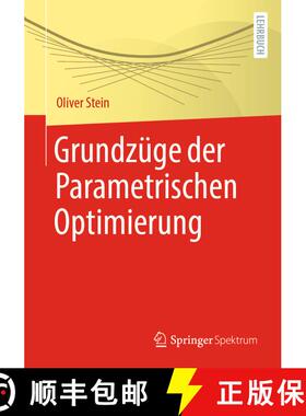 【3-4周达】Grundzuege der Parametrischen Optimierung (1. Aufl. 2021) (1. Aufl. 2021) (1. Aufl. 2021) ... [9783662619896]