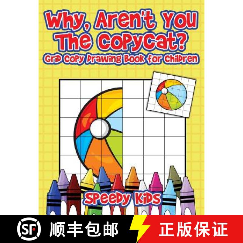 【3-4周达】Why, Aren't You The Copycat? Grid Copy Drawing Book for Children [9781541933514]