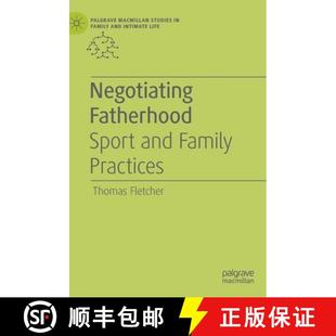 Negotiating Fatherhood Practices 9783030197834 Family 4周达 and Sport