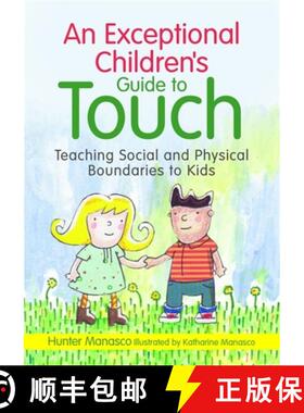 【3-4周达】An Exceptional Children's Guide to Touch: Teaching Social and Physical Boundaries to Kids [9781849058711]