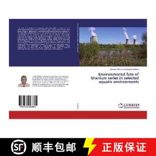 environments selected series fate Uranium 9783330023895 预订 aquatic Environmental