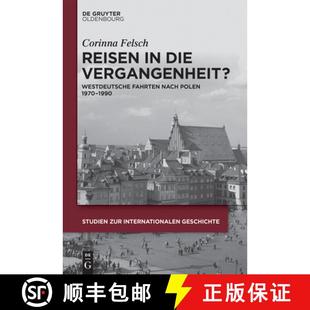 Reisen 9783110425109 1990 Fahrten 4周达 Nach Die 1970 Vergangenheit? Polen Westdeutsche