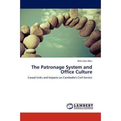 【4周达】The Patronage System and Office Culture [9783846513088]