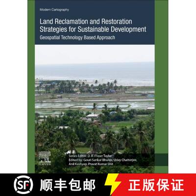 【3-4周达】Land Reclamation and Restoration Strategies for Sustainable Development: Geospatial Techno... [9780128238950]