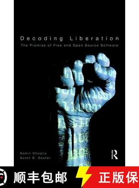【3-4周达】Decoding Liberation : The Promise of Free and Open Source Software [9780415876780]