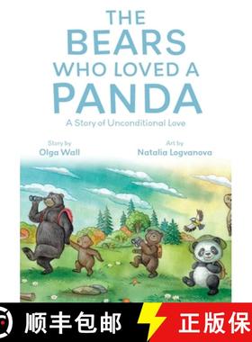 预订 The Bears Who Loved a Panda: A Story of Unconditional Love [9781962416368]