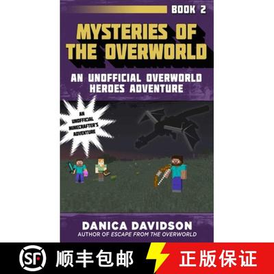 【3-4周达】Mysteries of the Overworld: An Unofficial Overworld Heroes Adventure, Book Two [9781510728516]