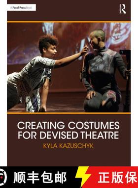 【3-4周达】Creating Costumes for Devised Theatre [9781032019529]