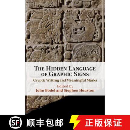【3-4周达】The Hidden Language of Graphic Signs: Cryptic Writing and Meaningful Marks [9781108840613]