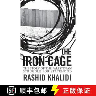 【2-3周达】Iron Cage: The Story of the Palestinian Struggle for Statehood [9781780748085]