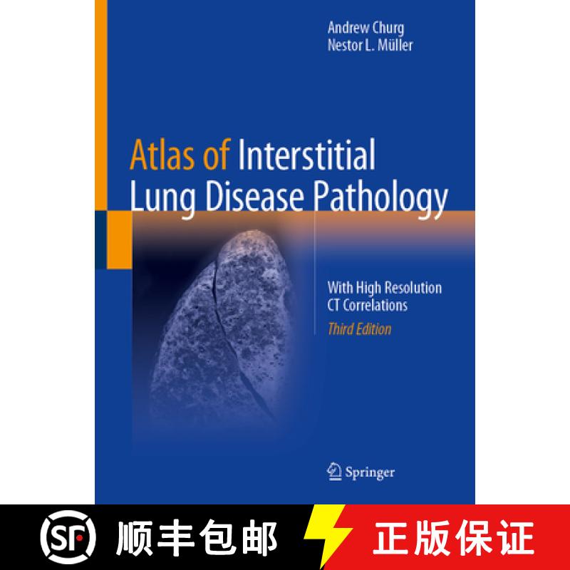 【3-4周达】Atlas of Interstitial Lung Disease Pathology: With High Resolution CT Correlations [9783031859663]