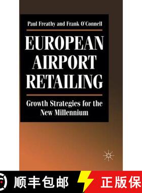 【3-4周达】European Airport Retailing : Growth Strategies for the New Millennium [9780333690840]