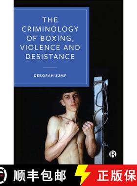 【3-4周达】The Criminology of Boxing, Violence and Desistance [9781529203240]